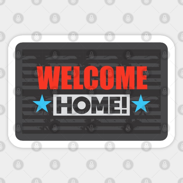 Welcome Home Sticker by Dale Preston Design